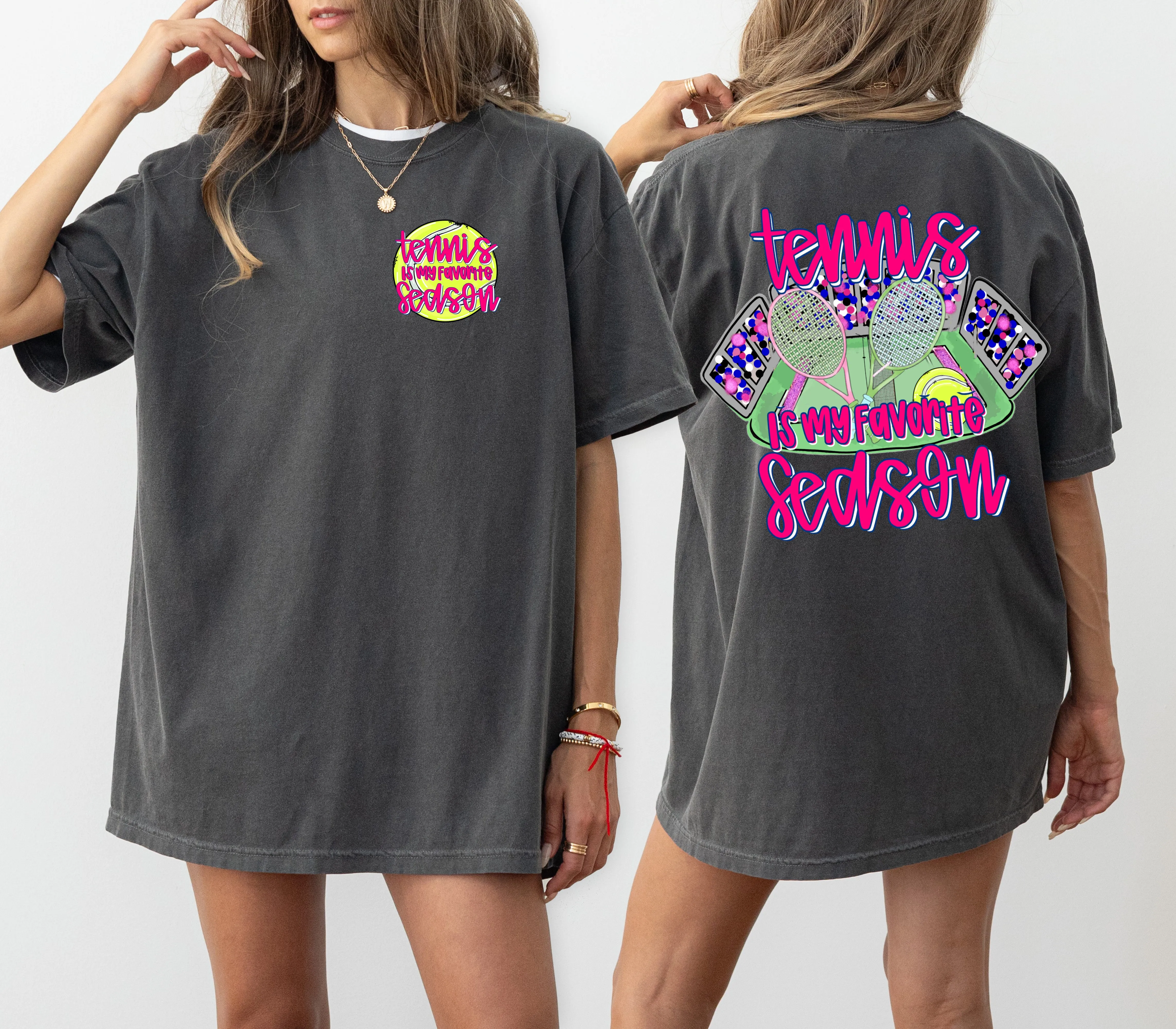 Comfort Colors Tennis Is My Favorite Season Tee/ Front Back Print
