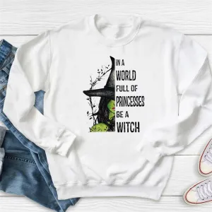 Graphic long Sleeve Shirts Be A Witch