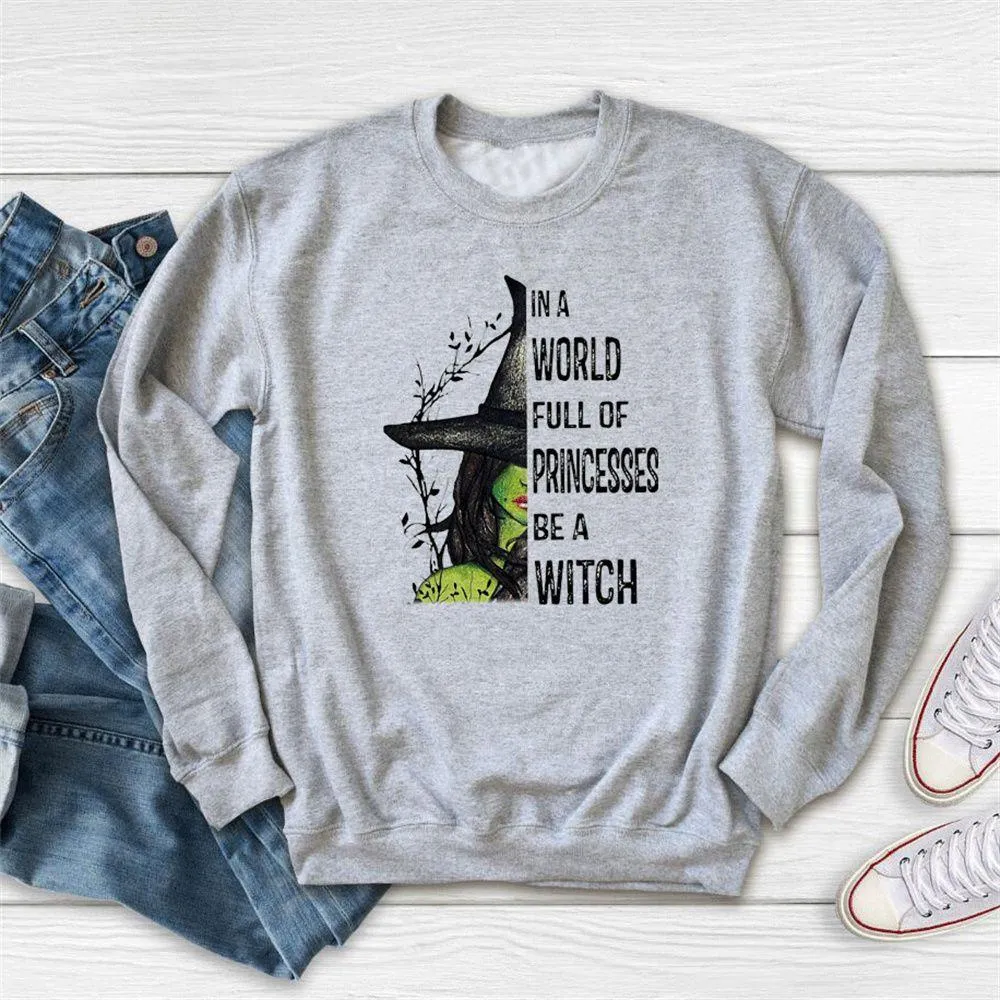 Graphic long Sleeve Shirts Be A Witch