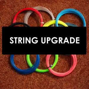 Premium string upgrade