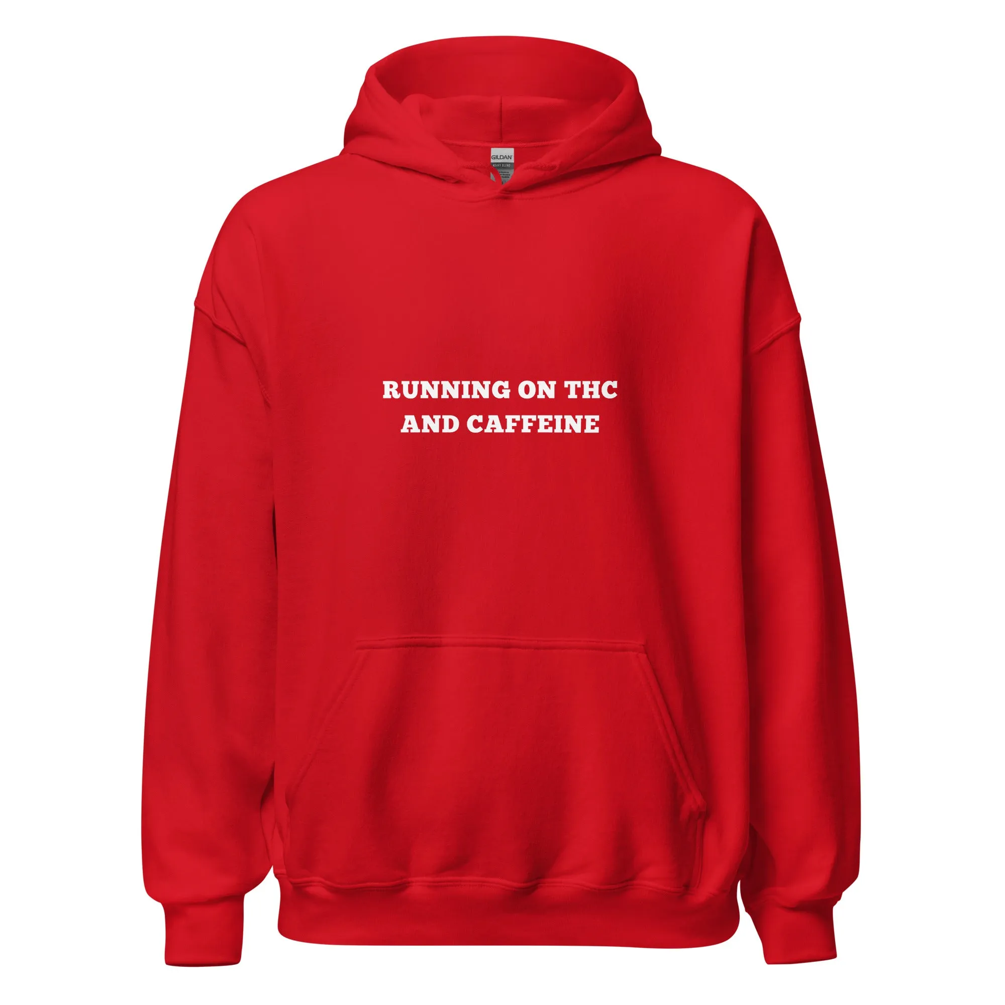 Running on THC and Caffeine Unisex Hoodie