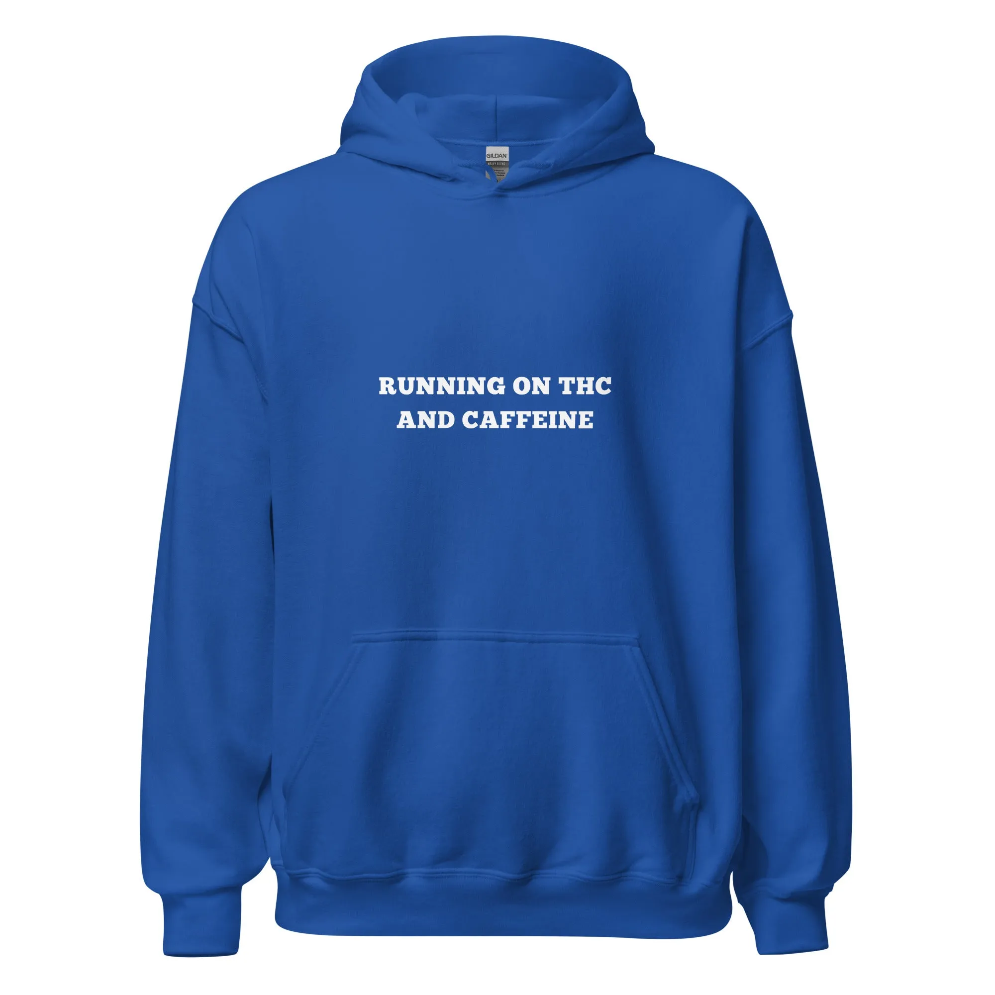 Running on THC and Caffeine Unisex Hoodie