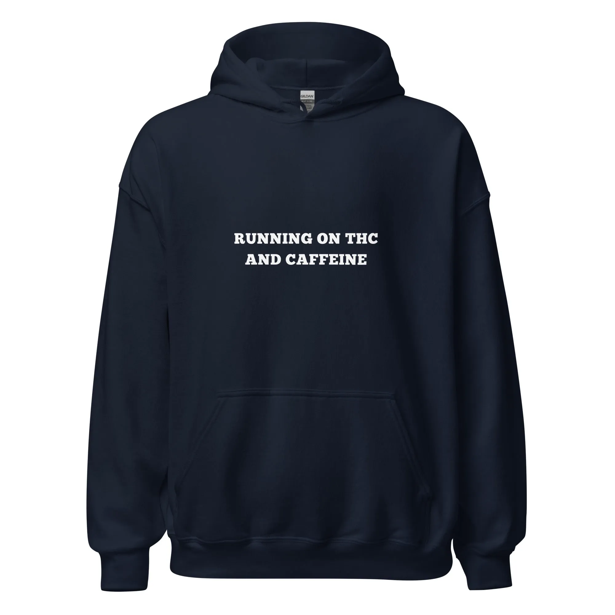 Running on THC and Caffeine Unisex Hoodie