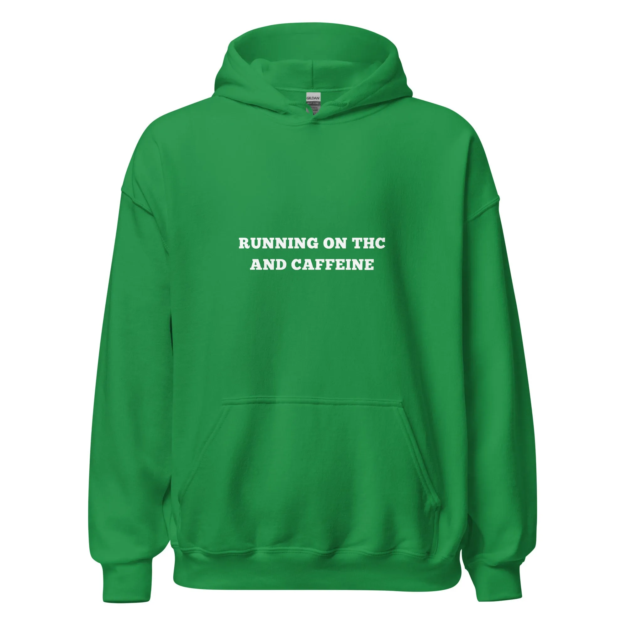 Running on THC and Caffeine Unisex Hoodie