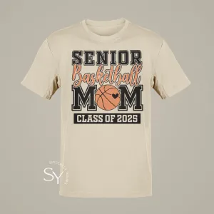 Senior Basketball Mom | Class of 2025 | Personalized Back